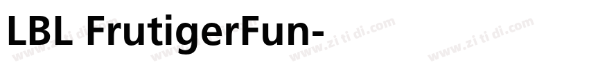 LBL FrutigerFun字体转换